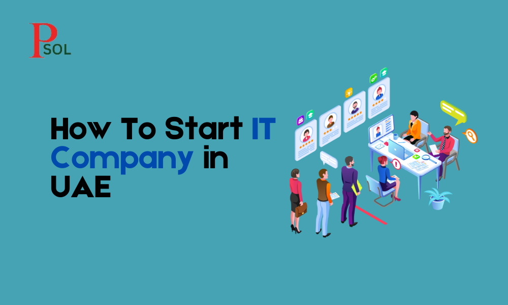 How To Start IT Company in UAE